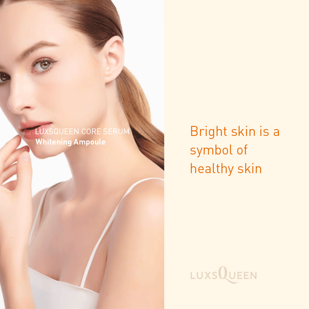 Luxsqueen Whitening Ampoule promotional image featuring model with radiant skin and slogan âBright skin is a symbol of healthy skinâ